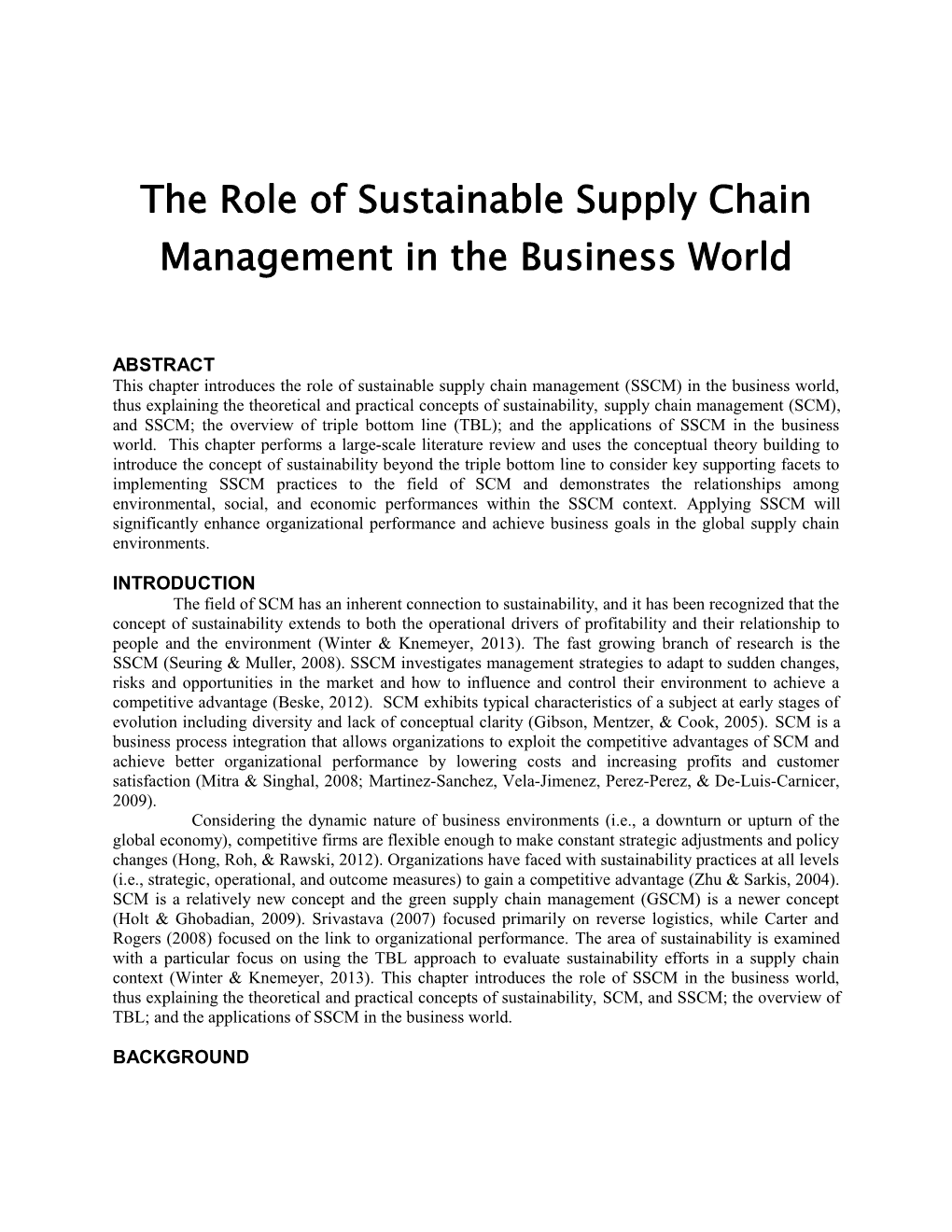 The Role of Sustainable Supply Chain Management in the Business World