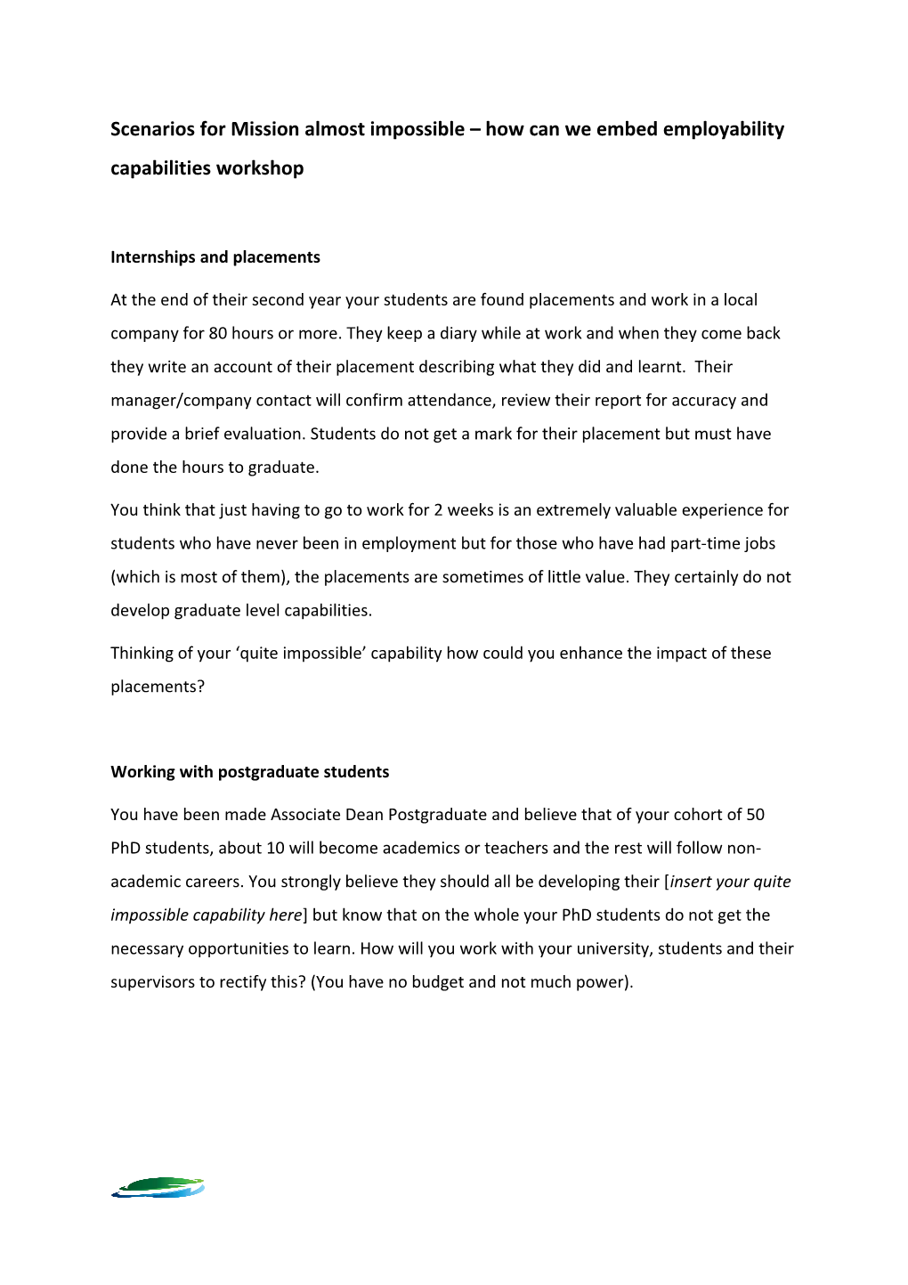 Scenarios for Mission Almost Impossible How Can We Embed Employability Capabilities Workshop