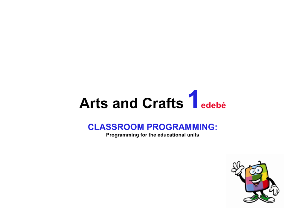 Arts and Crafts 1Edebé