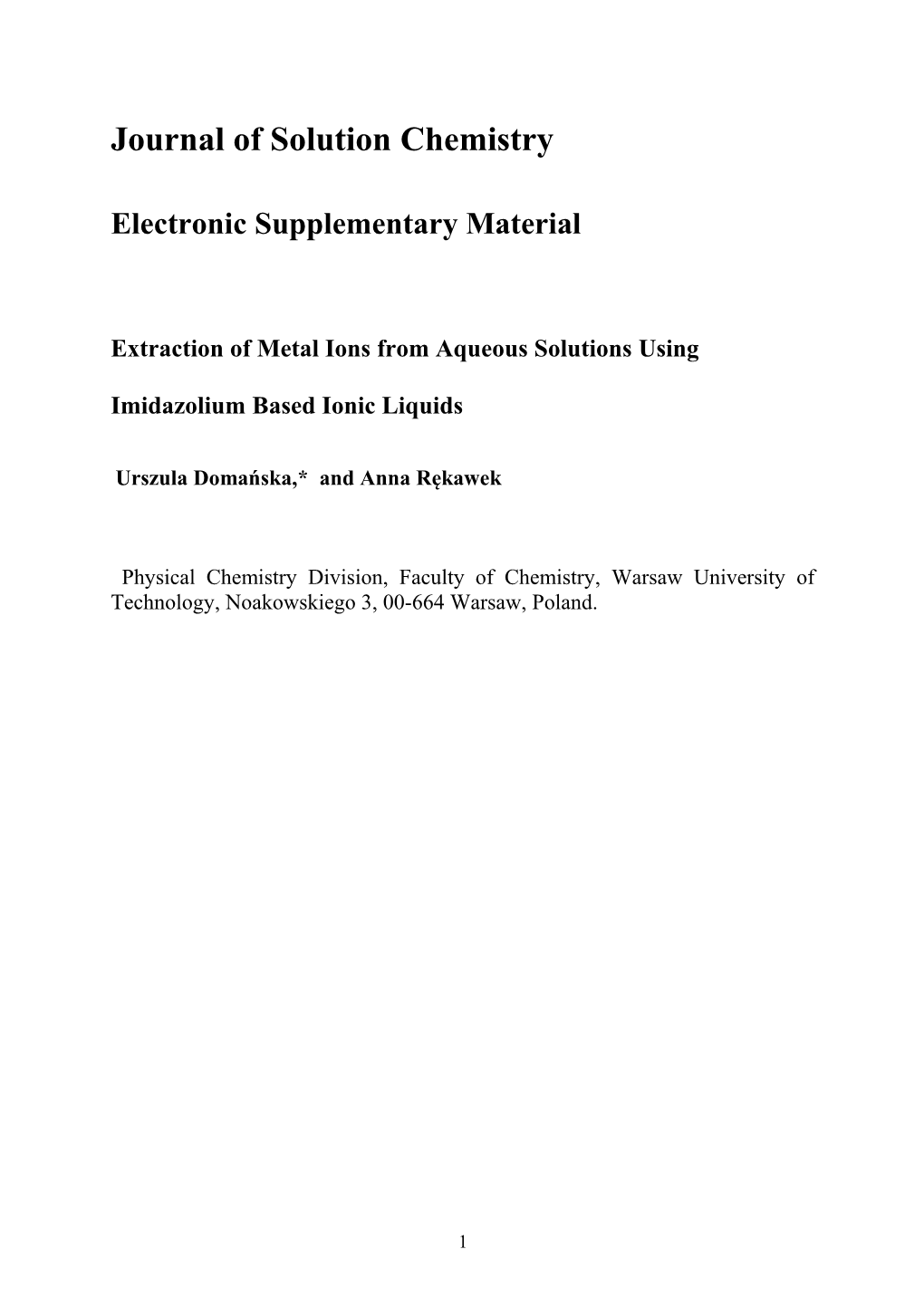 Extraction of Metal Ions from Aqueous Solutions Using Imidazolium Based Ionic Liquids