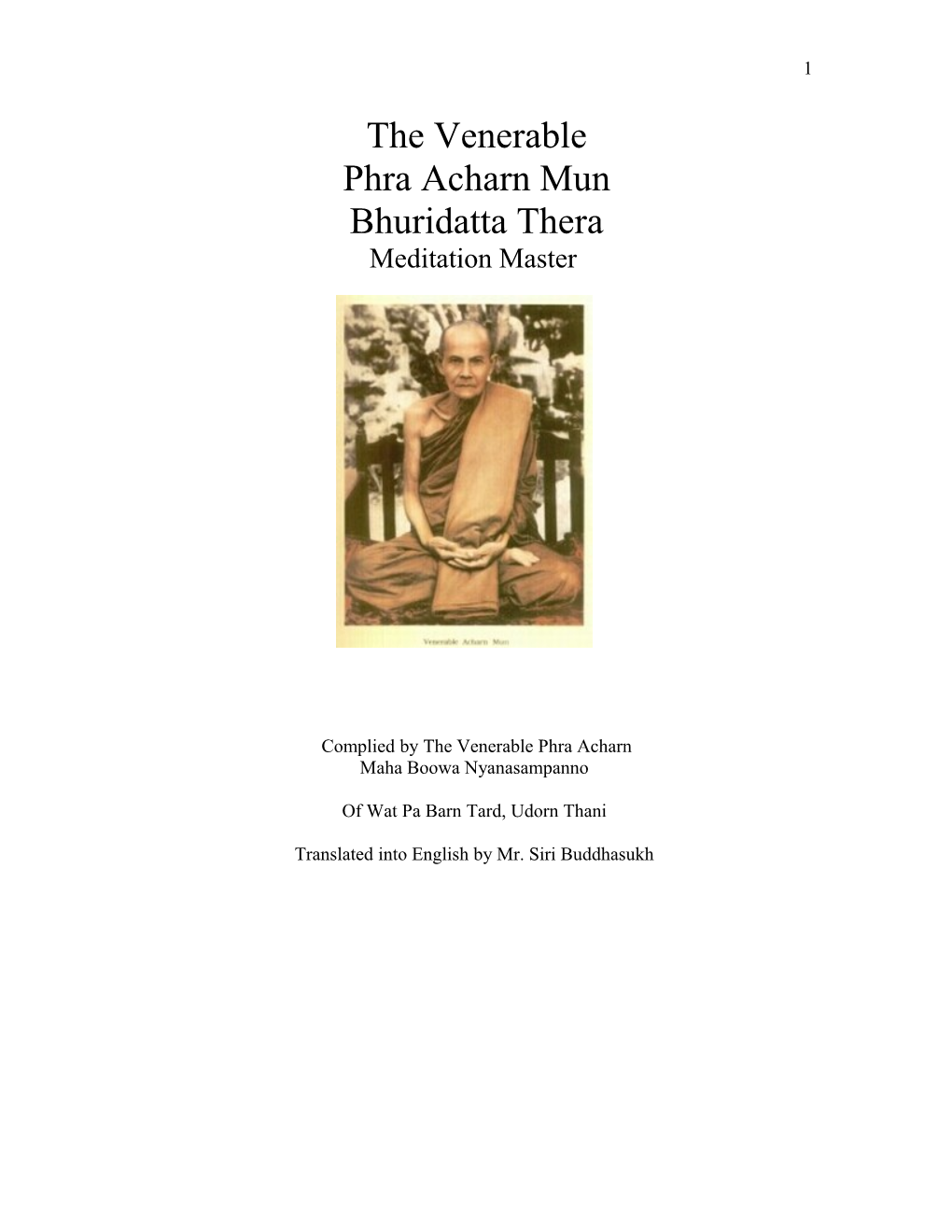 The Venerable Phra Acharn Mun Bhuridatta Thera Meditation Master