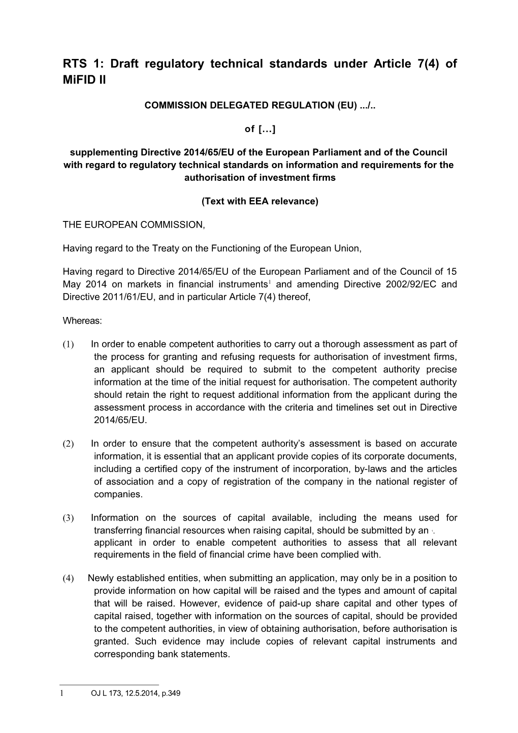 RTS 1: Draft Regulatory Technical Standards Under Article 7(4) of Mifid II