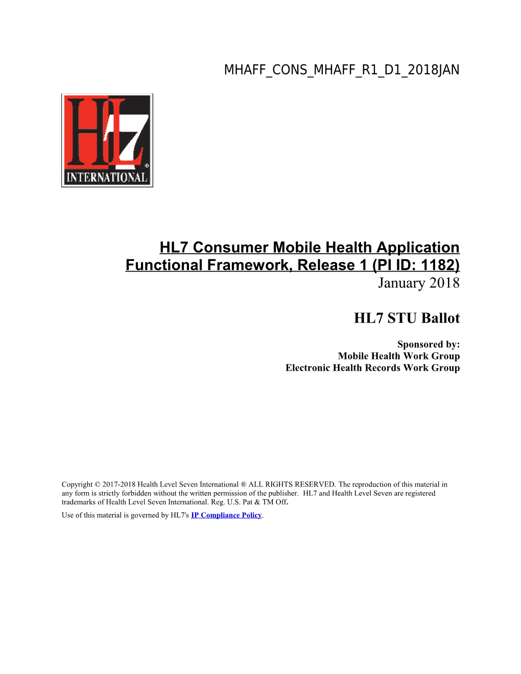 HL7 Consumer Mobile Health Application Functional Framework, Release 1 (PI ID: 1182)