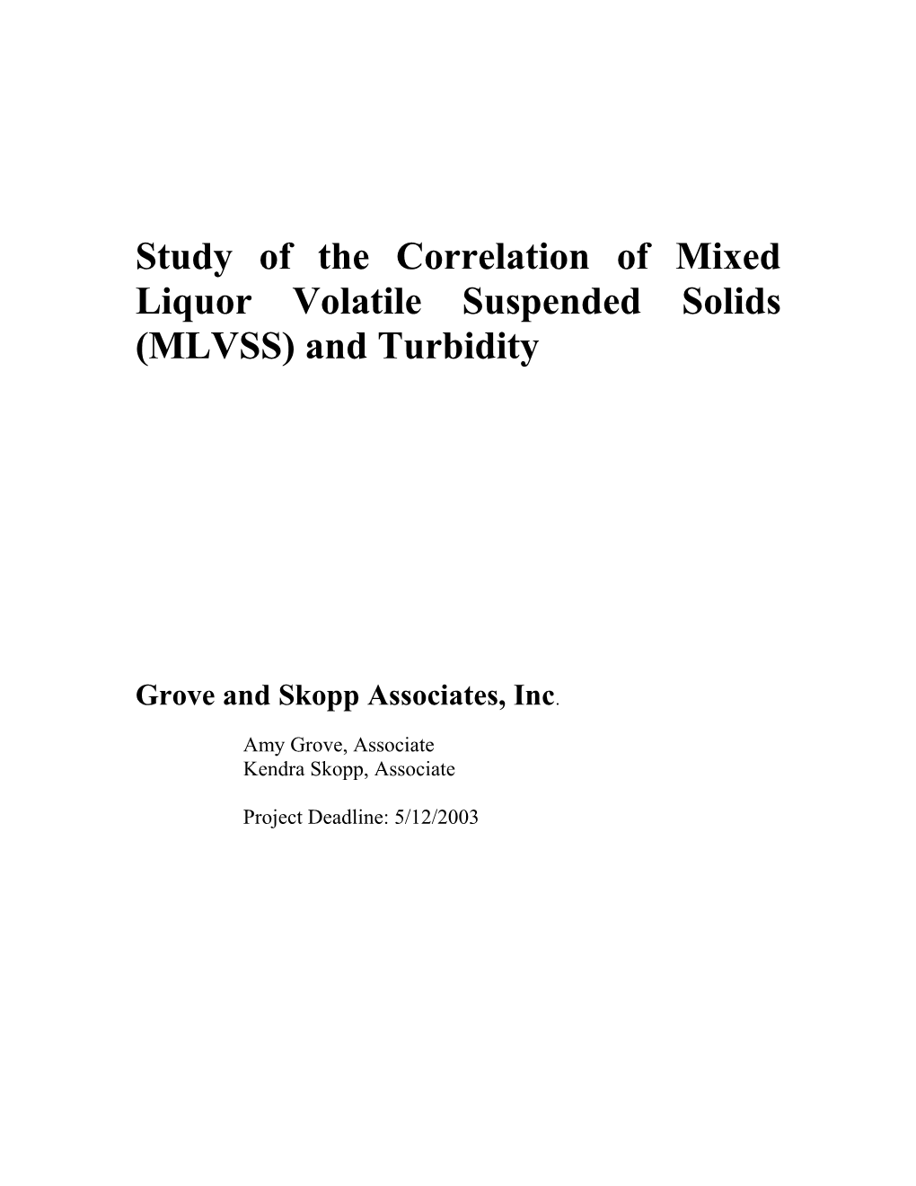 Study of the Correlation of Mixed Liquor Volatile Suspended Solids (MLVSS) and Turbidity