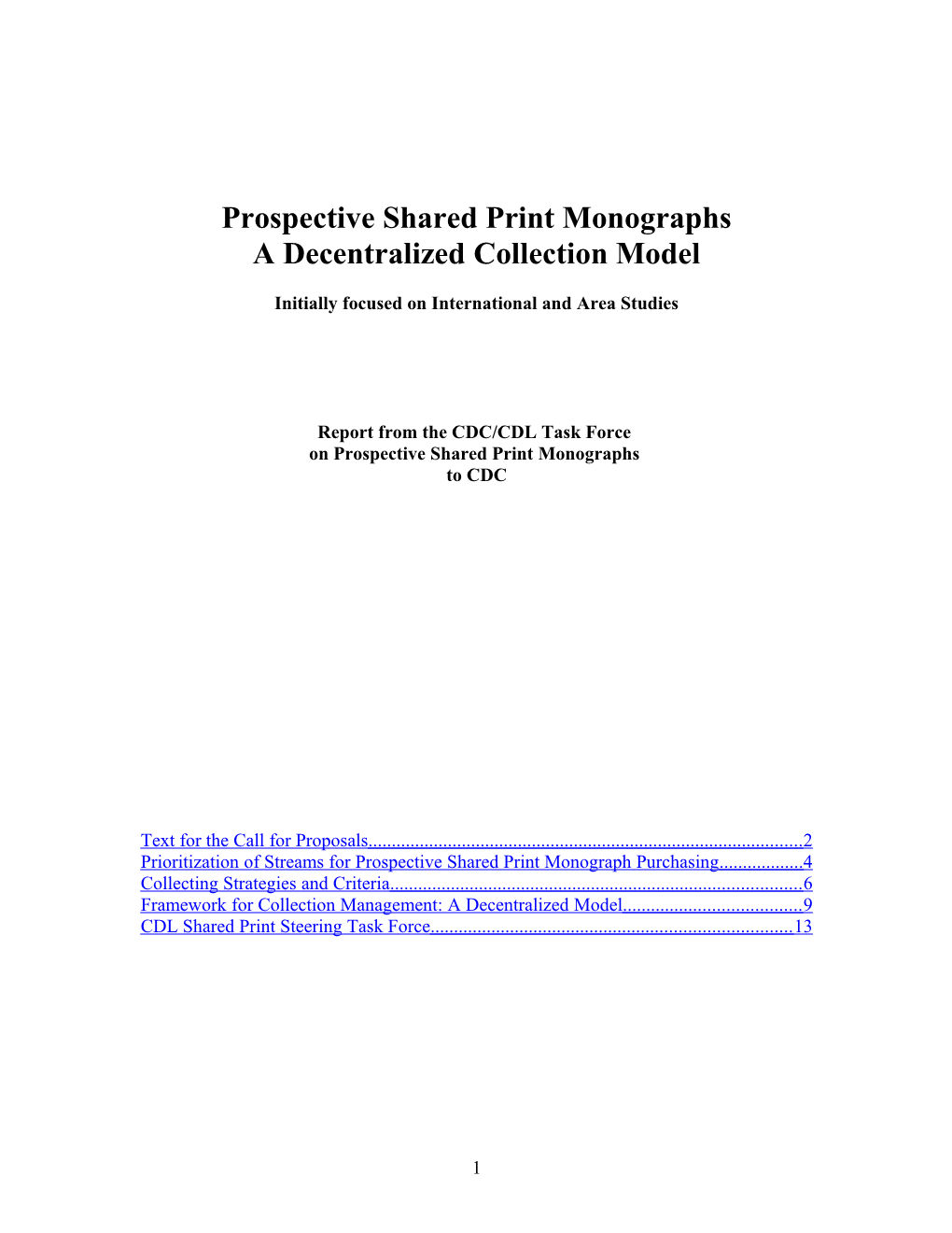 Prioritization of Streams for Prospective Shared Print Monograph Purchasing