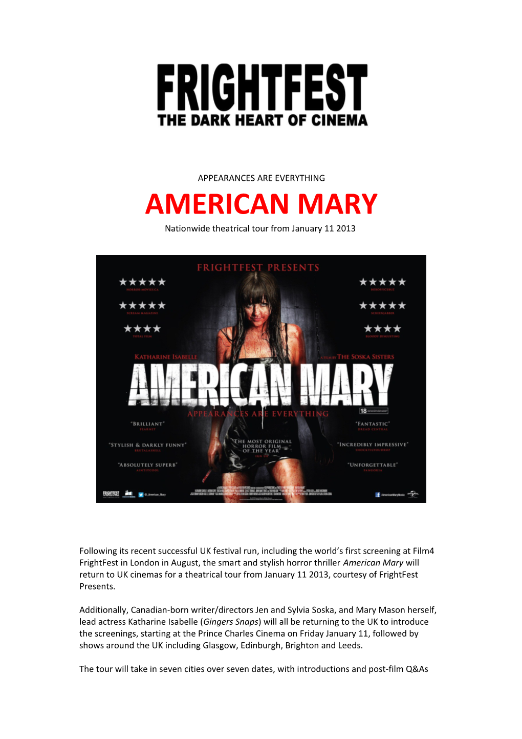 APPEARANCES ARE EVERYTHING AMERICAN MARY Nationwide Theatrical Tour from January 11 2013