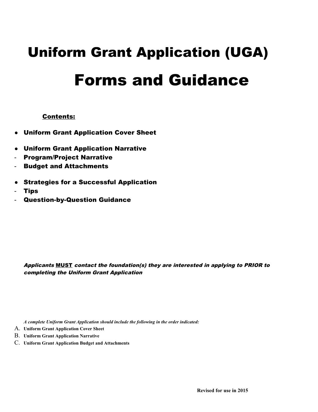 Uniform Grant Application (UGA)