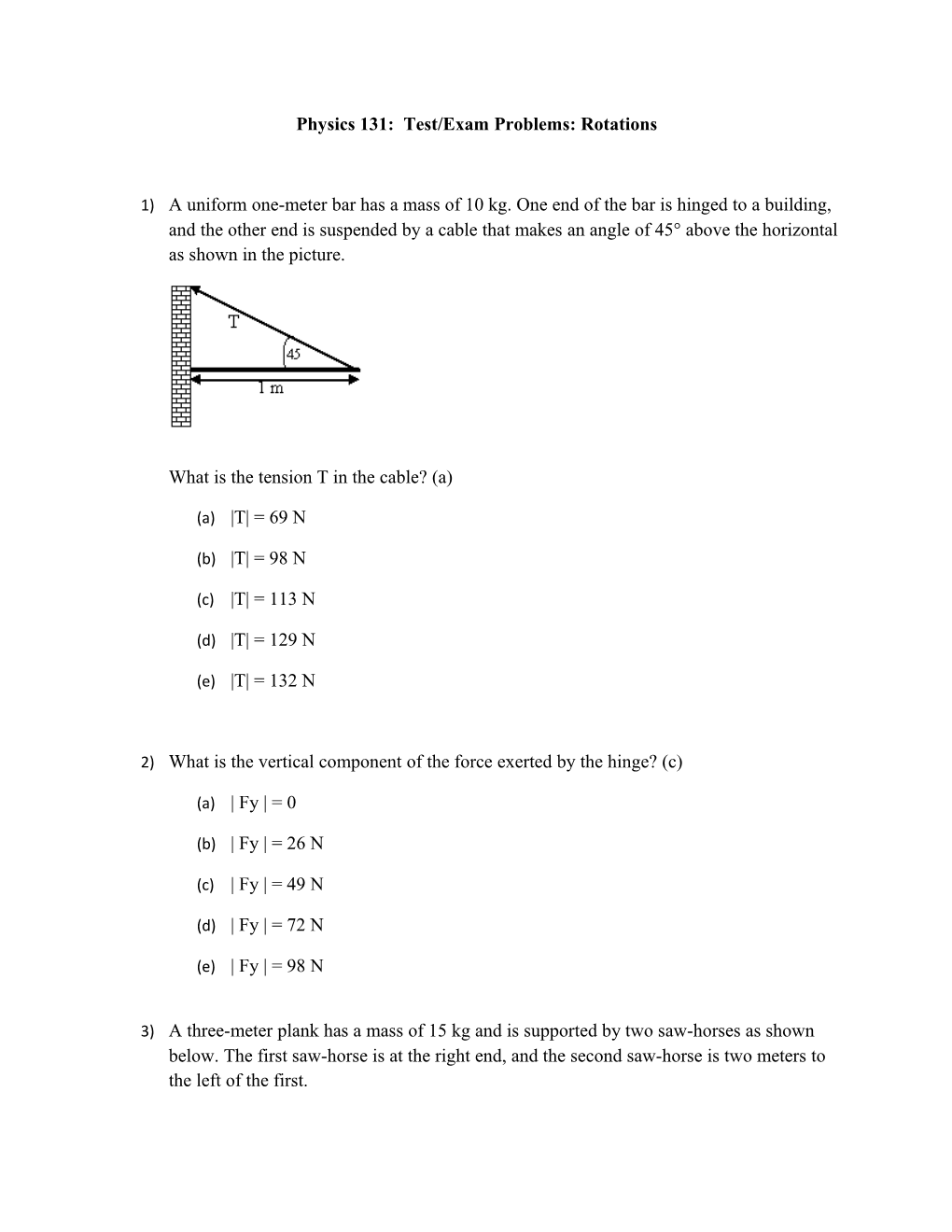 Physics 131: Test/Exam Problems: Rotations