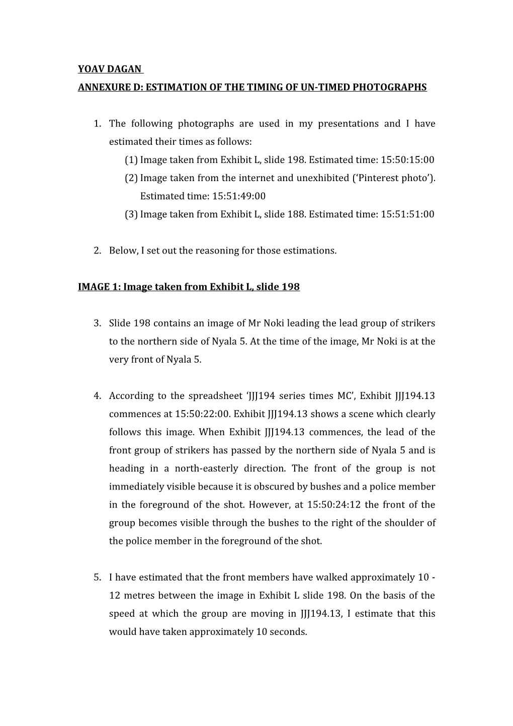 Annexure D: Estimation of the Timing of Un-Timed Photographs