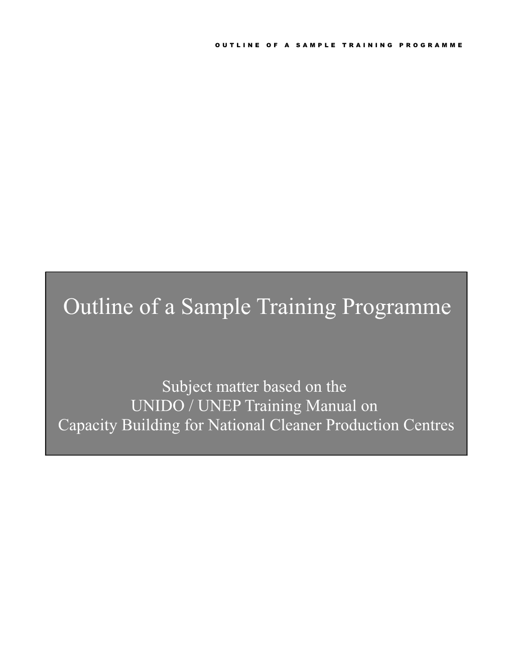 Outline of the Training Workshop at Berlin