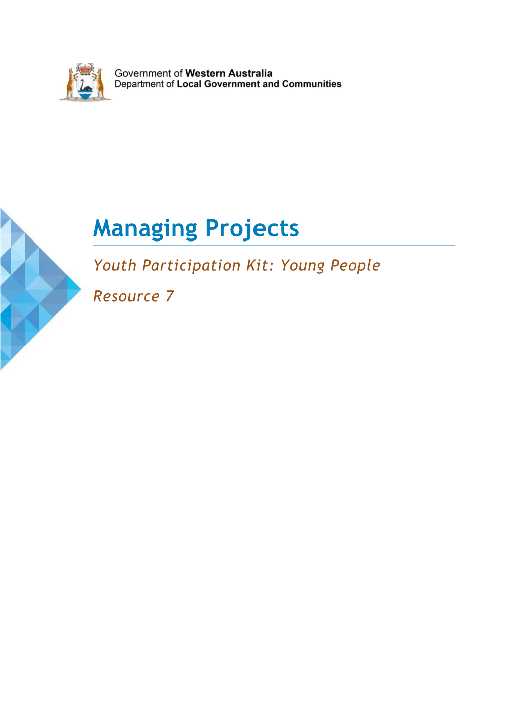 Youth Participation Kit: Young People - Resource 7 - Managing Projects