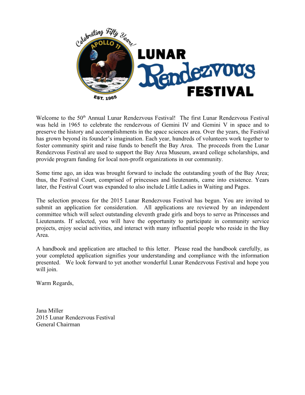 Welcome to the 50Th Annual Lunar Rendezvous Festival! the First Lunar Rendezvous Festival