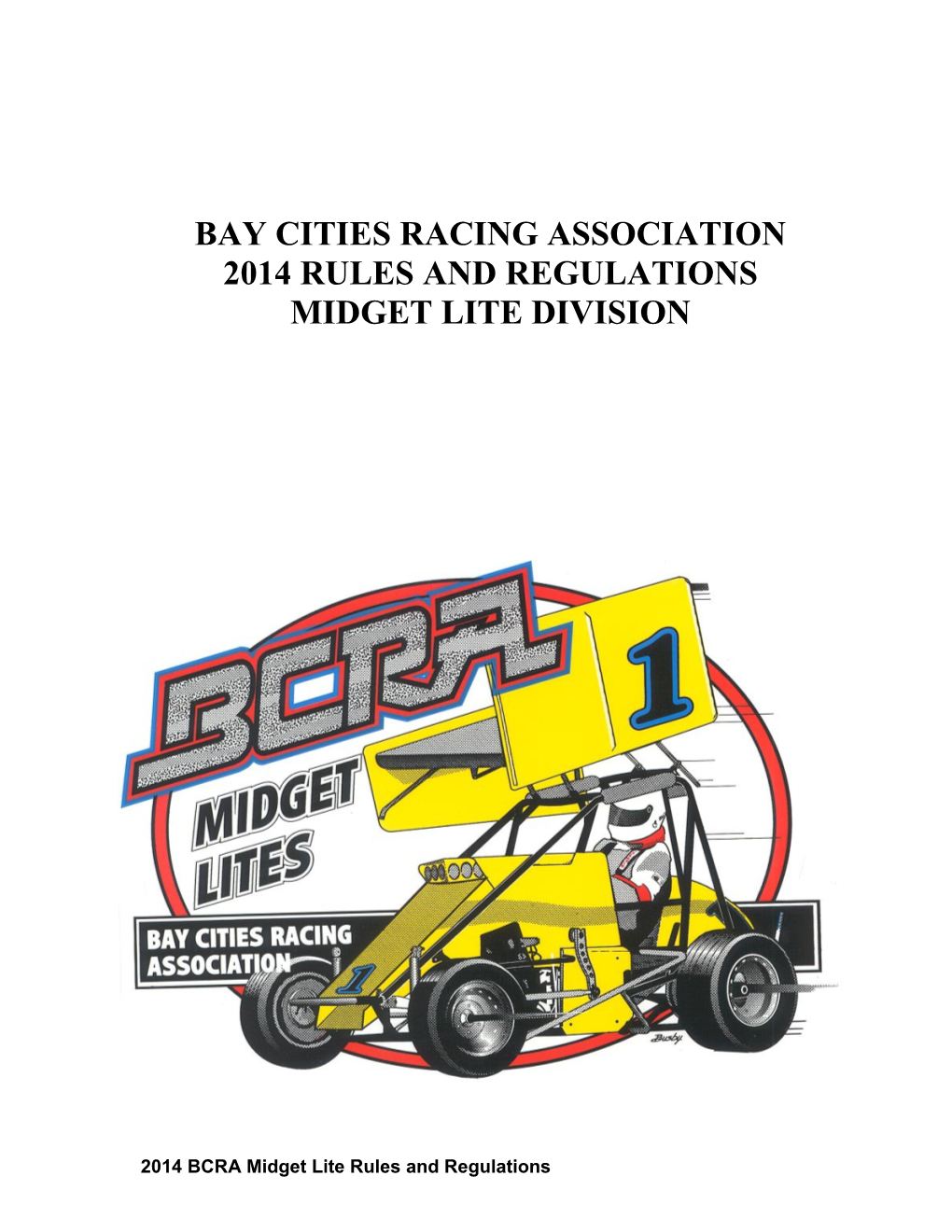 Bay Cities Racing Association 2004 Midget Lite Rules and Regulations