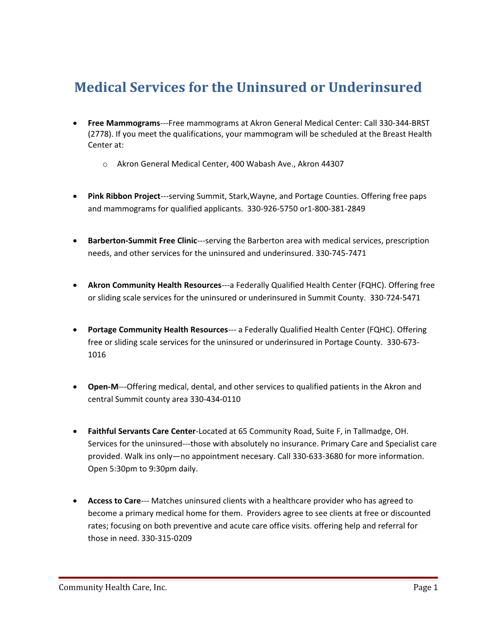 Medical Services for the Uninsured Or Underinsured