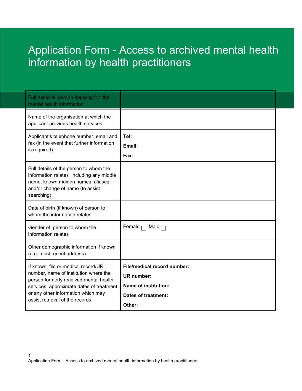 Consent to Disclosure of Archived Mental Health Information to a Health Practitioner By