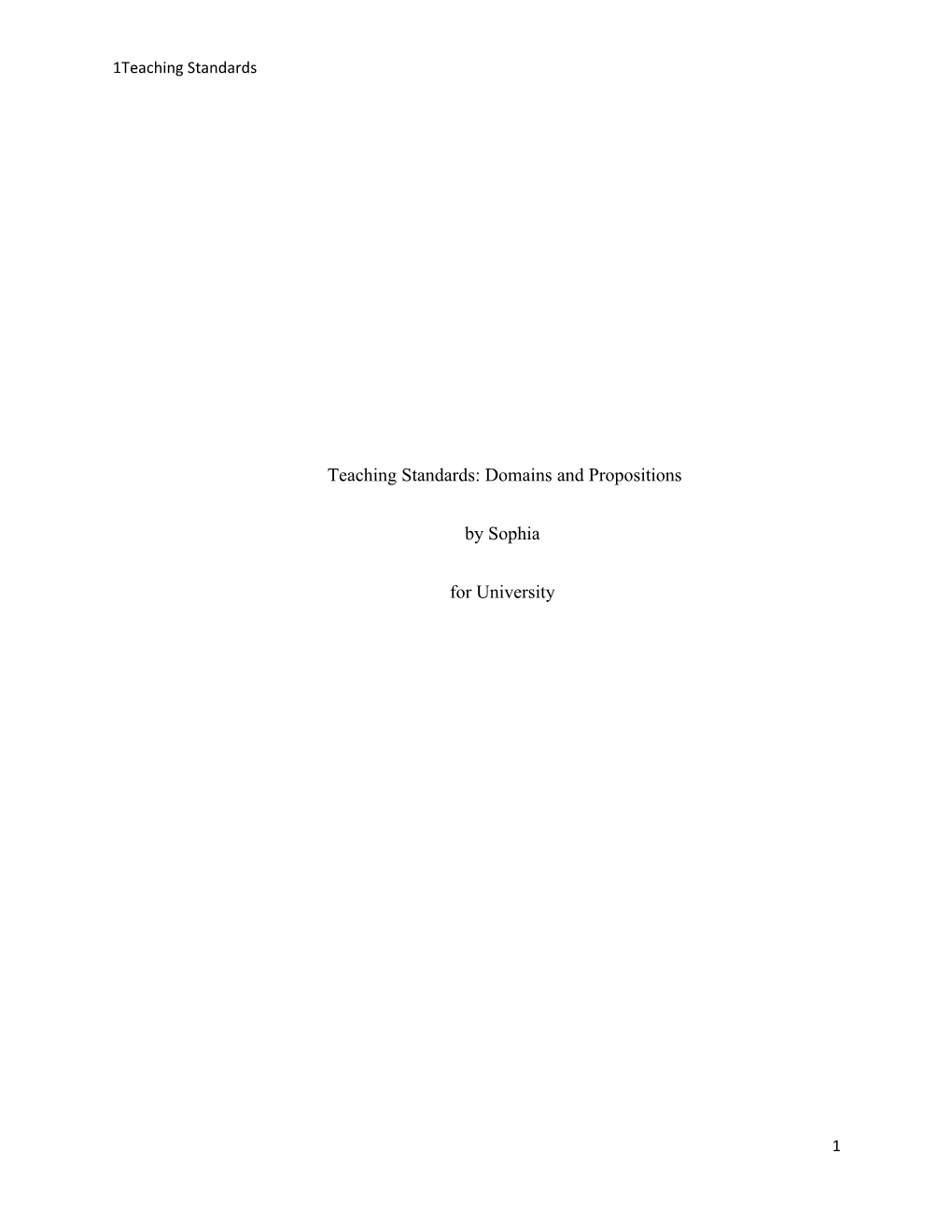 Teaching Standards: Domains and Propositions