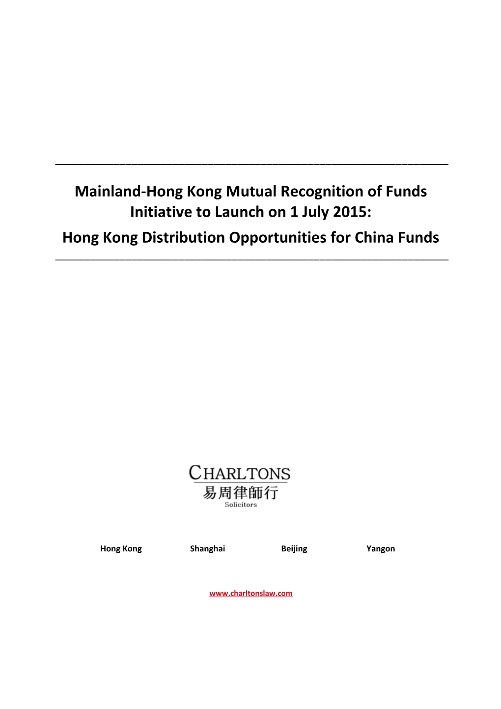 Hong Kong Distribution Opportunities for China Funds