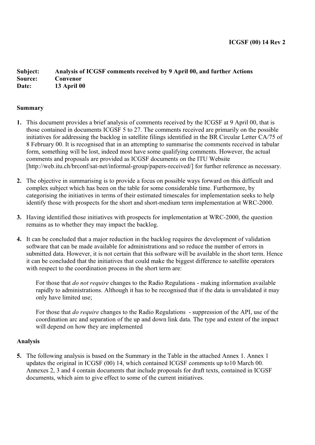 Subject: Analysis of ICGSF Comments Received by 9 April 00, and Further Actions