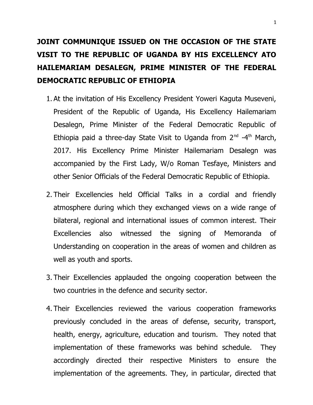 Joint Communique Issued on the Occasion of the State Visit to the Republic of Uganda By