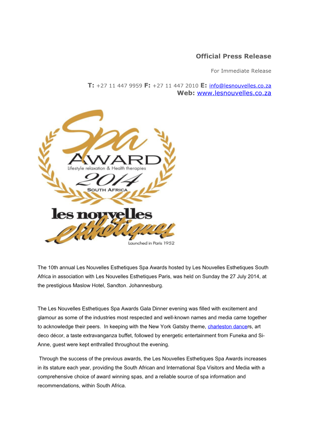 The Les Nouvelles Esthetiques Spa Awards Day Spa Category Finalists Were