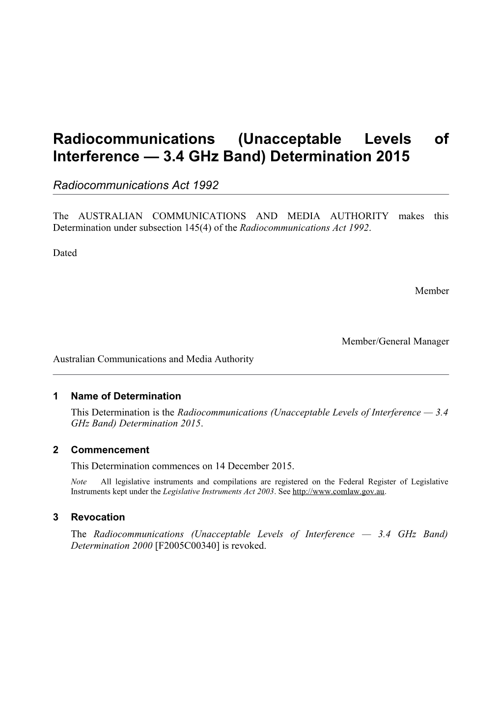 Radiocommunications (Unacceptable Levels of Interference 3.4 Ghz Band) Determination 2015