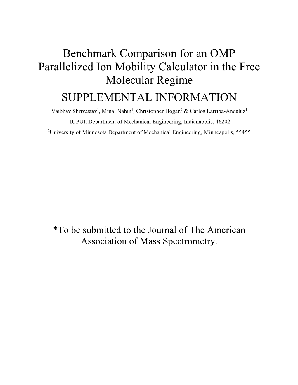 Benchmark Comparison for an OMP Parallelized Ion Mobility Calculator in the Free Molecular