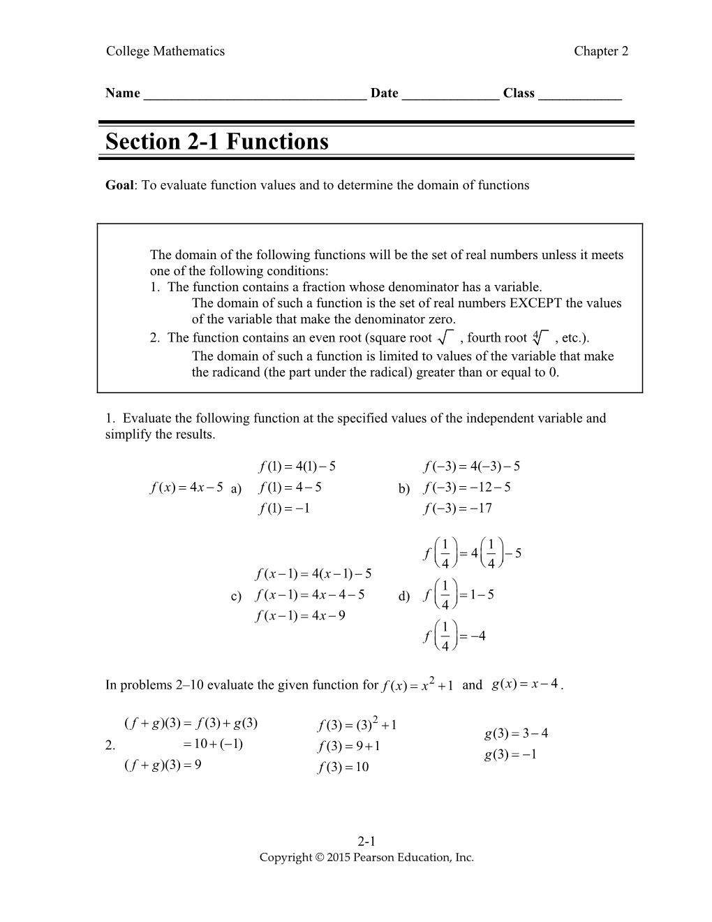 Goal: to Evaluate Function Values and to Determine the Domain of Functions