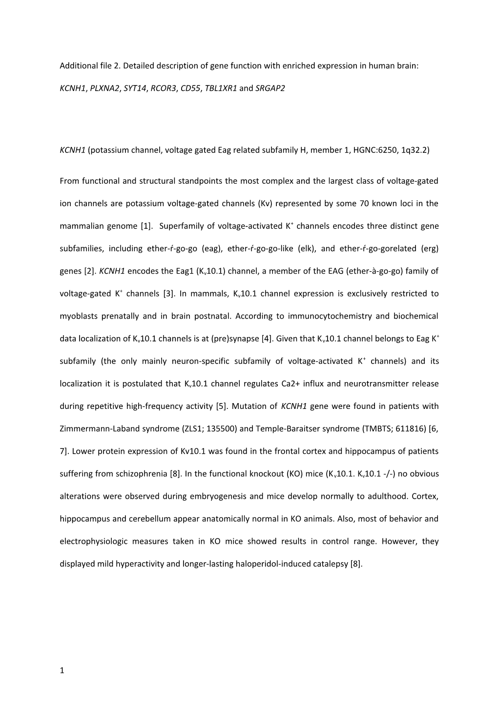 KCNH1 (Potassium Channel, Voltage Gated Eag Related Subfamily H, Member 1, HGNC:6250, 1Q32.2)