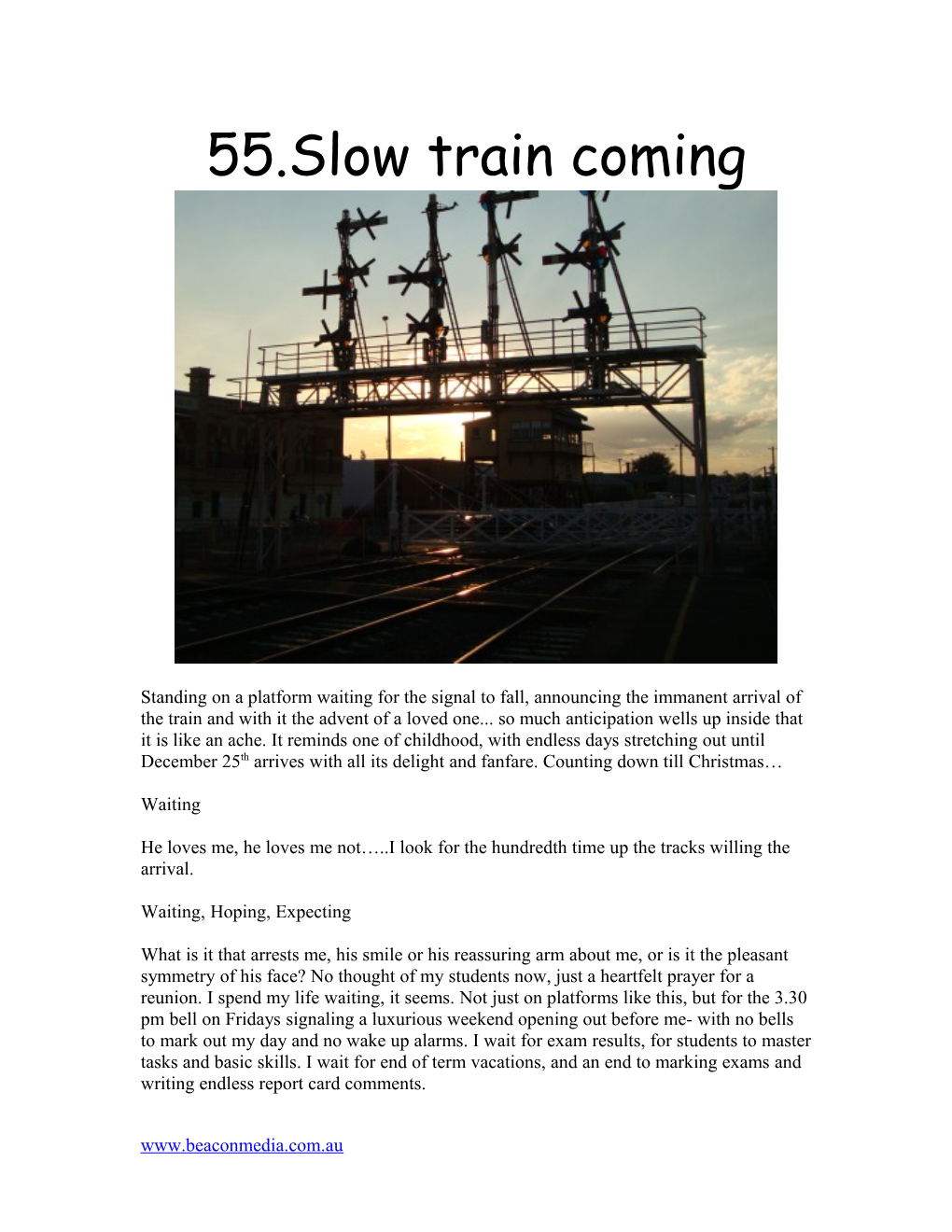 55.Slow Train Coming