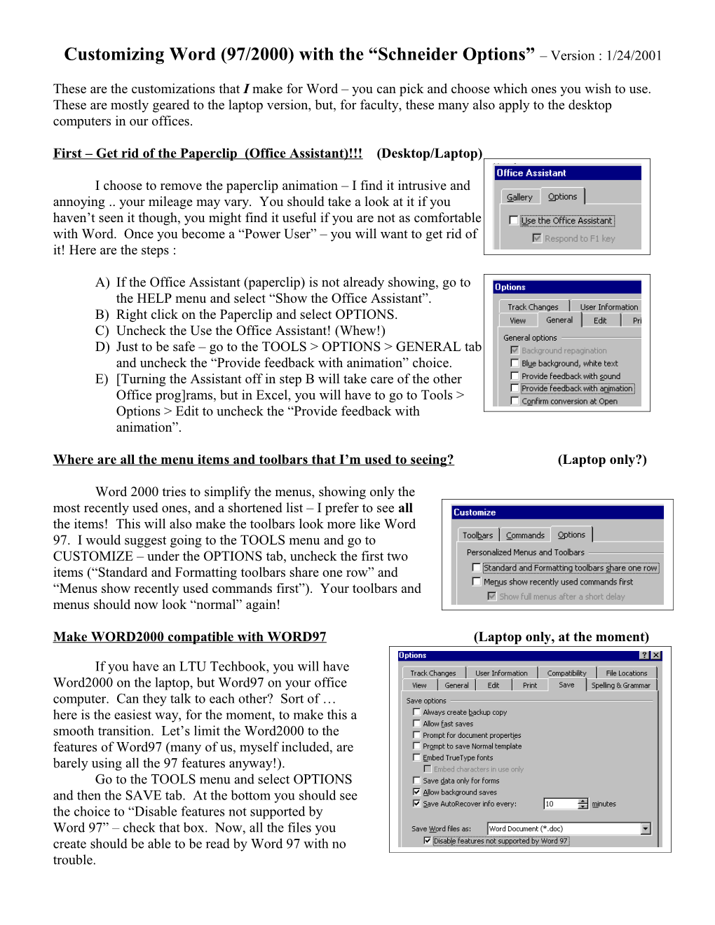 Customizing Word (97/2000) with the Schneider Options Version : 1/24/2001