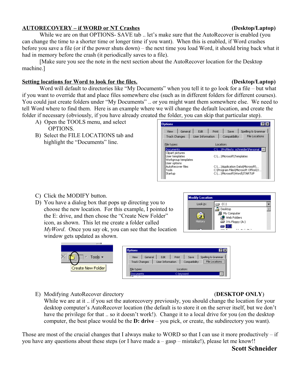 Customizing Word (97/2000) with the Schneider Options Version : 1/24/2001