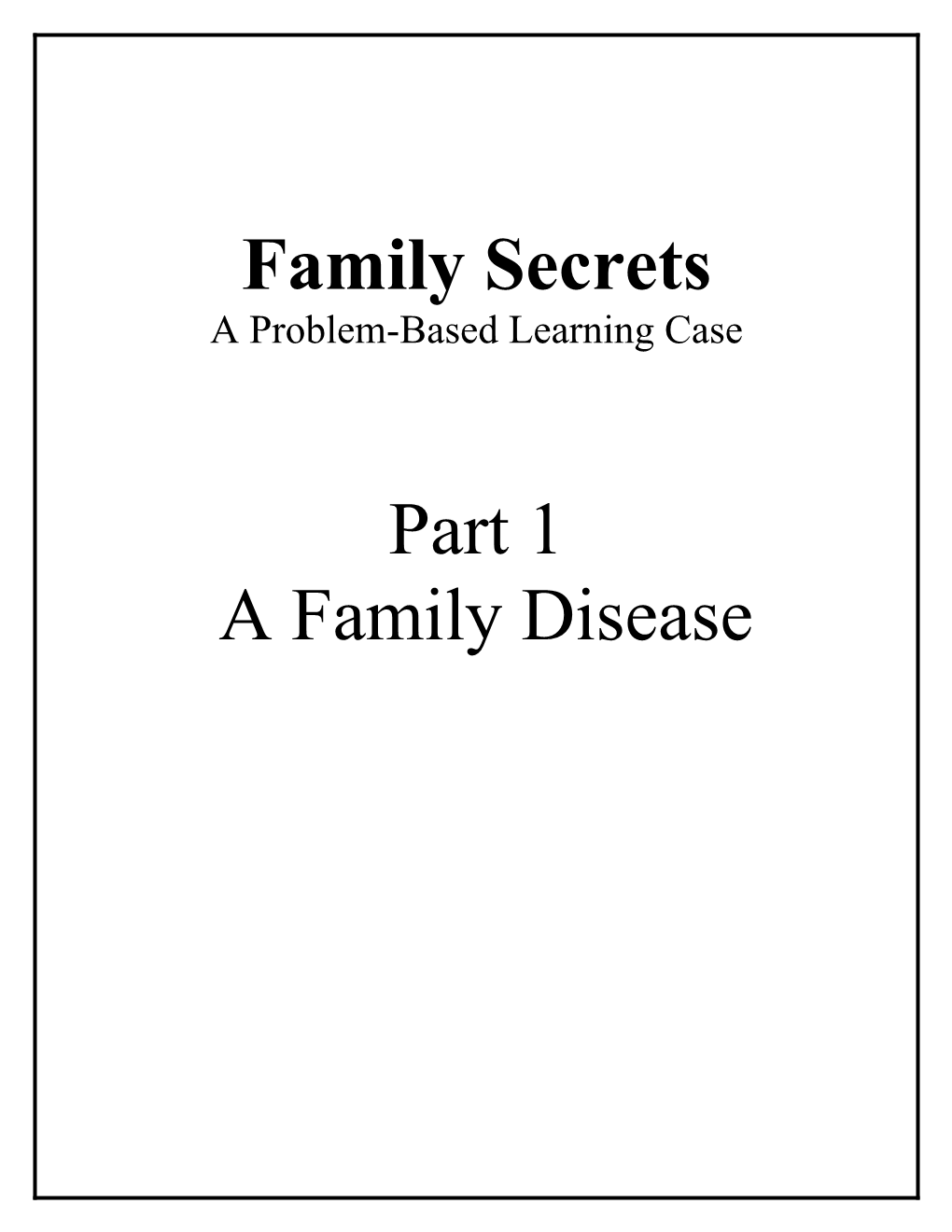 Part 1 Family Secrets