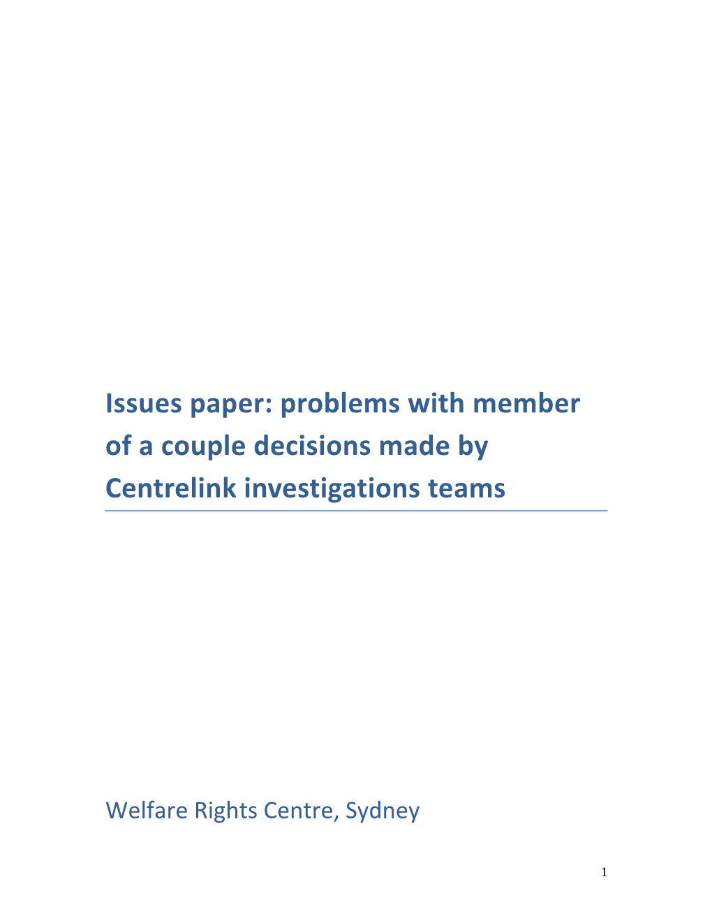 Issues Paper: Problems with Member of a Couple Decisions Made by Centrelink Investigations