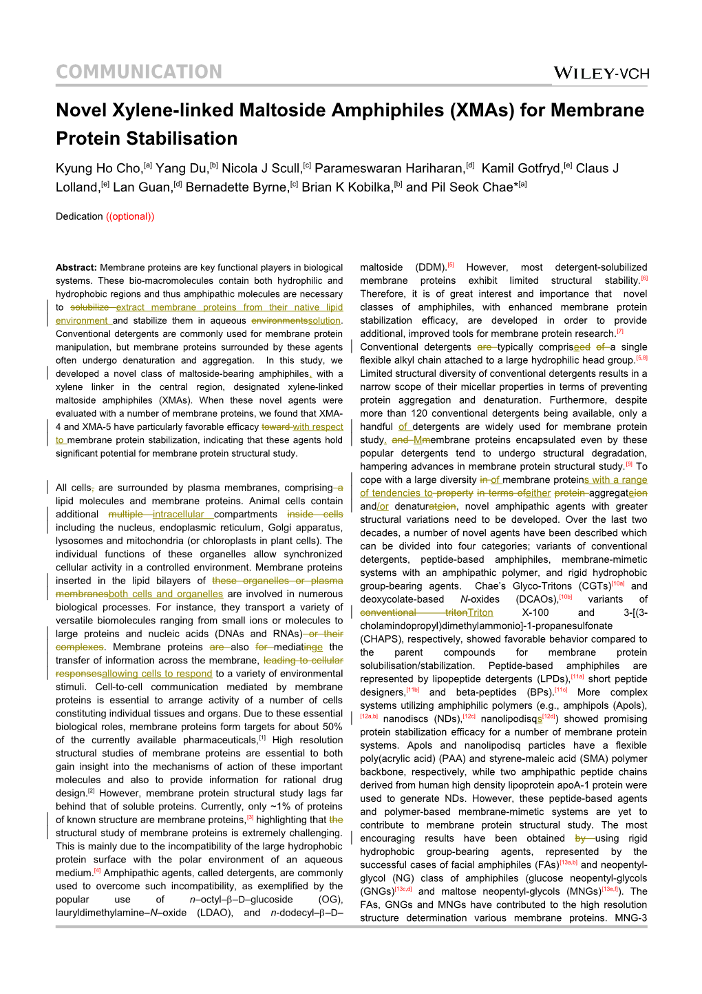Novel Xylene-Linked Maltoside Amphiphiles (Xmas) for Membrane Protein Stabilisation