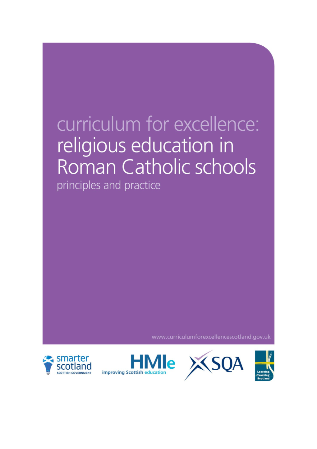 Religious Education in Roman Catholic Schools: Principles and Practice