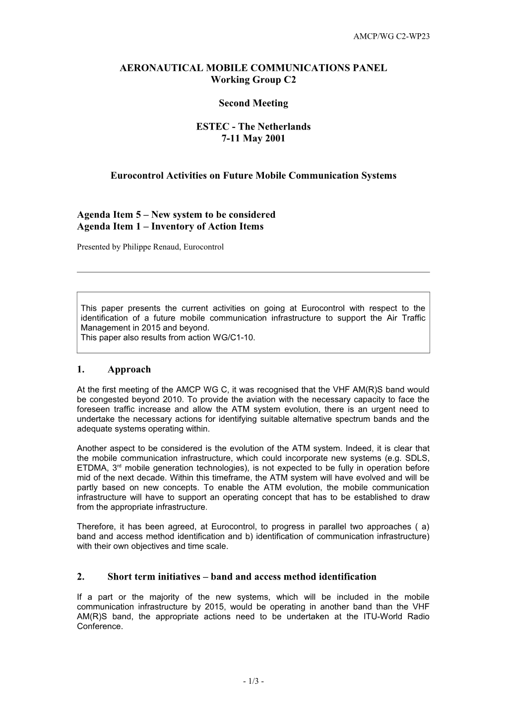 Eurocontrol Activities on Future Mobile Communication Systems