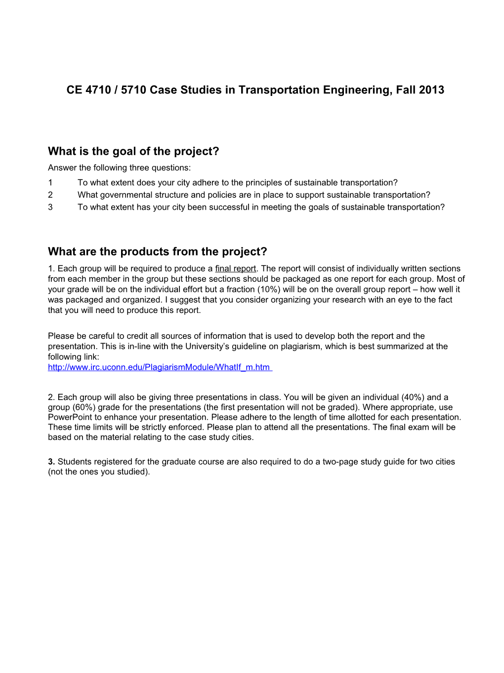 CE 4710 / 5710 Case Studies in Transportation Engineering, Fall 2013