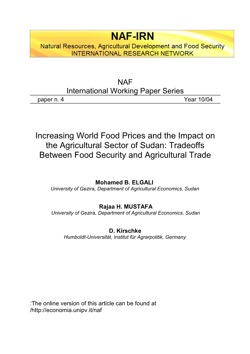 Increasing World Food Prices and the Impact on the Agricultural Sector of Sudan: Tradeoffs