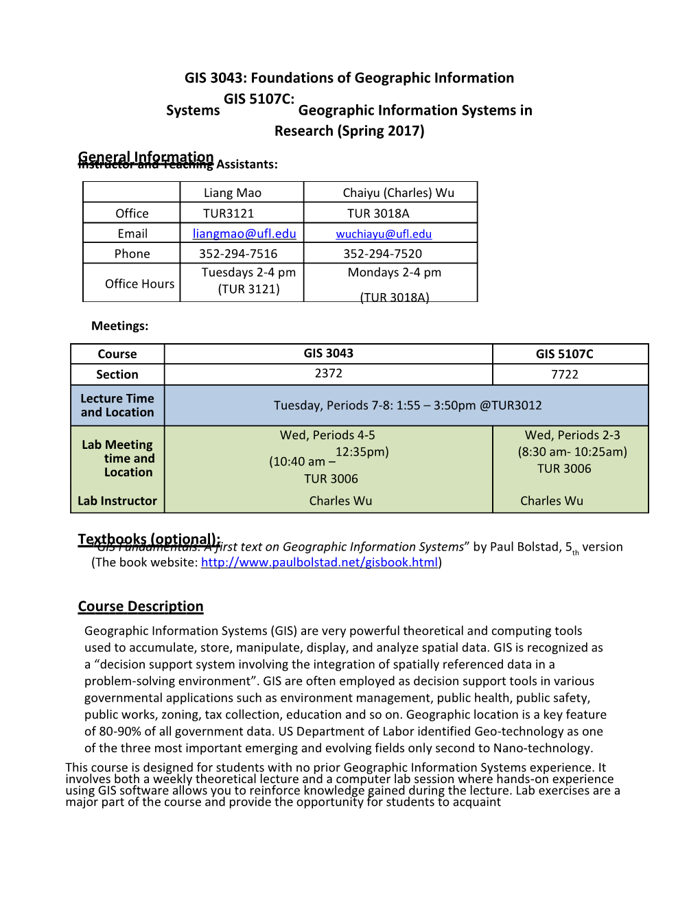 GEO3151 Foundations of Geographic Information Systems / GEO5177 GIS and Research