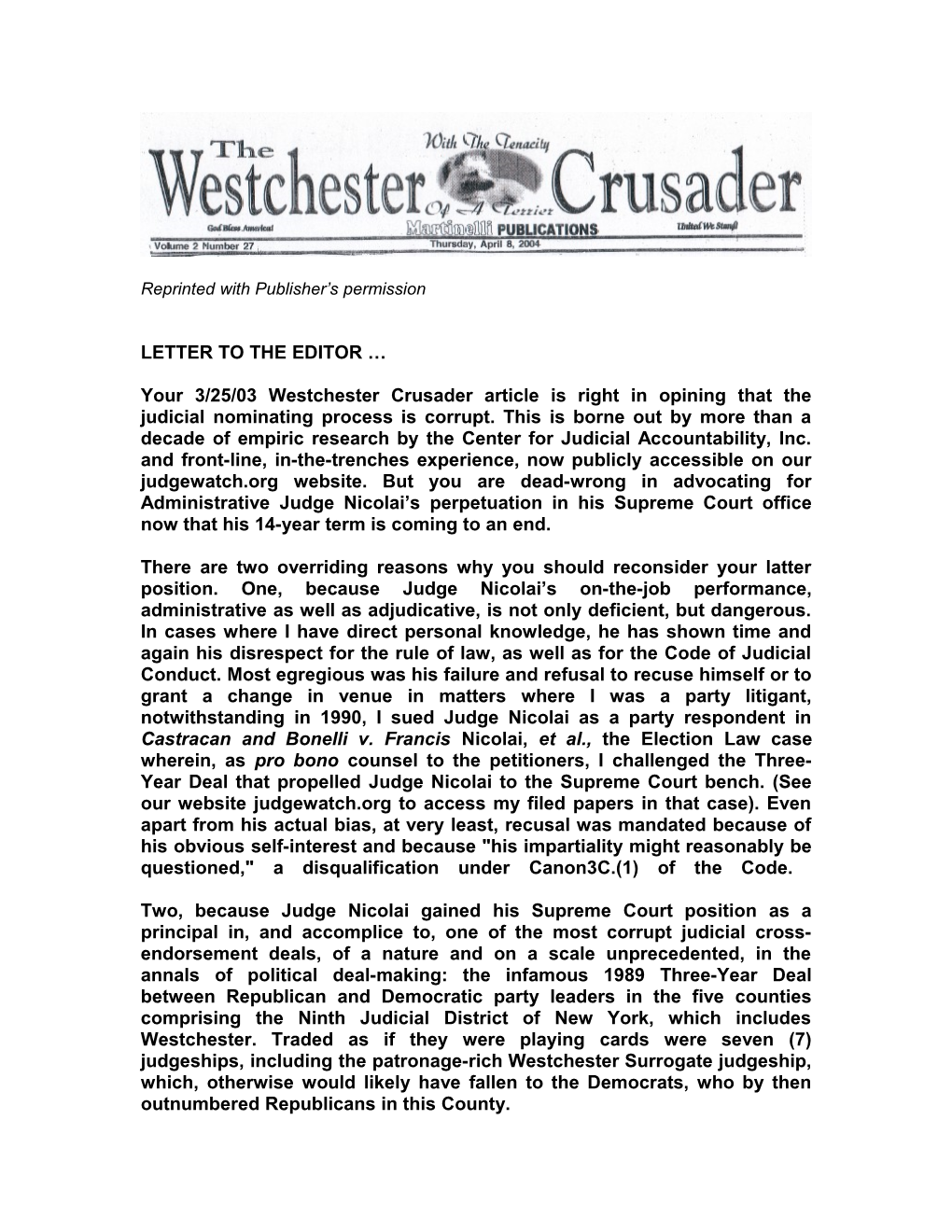 Your Article in the 3/25/03 March 25, 2004 Westchester Crusader Is Right in Saying That