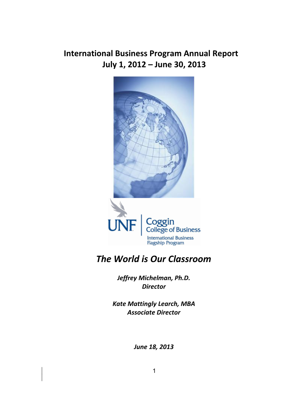 International Business Program Annual Report, May 2006 December 2007