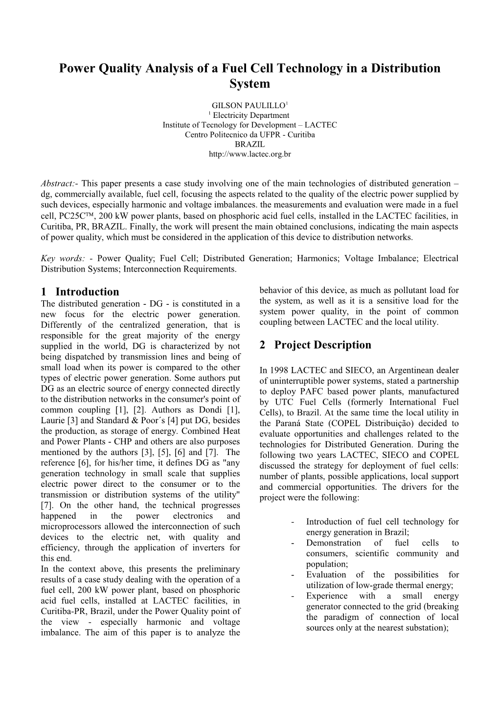 Power Quality Analysis of a Fuel Cell Technology in a Distribution System