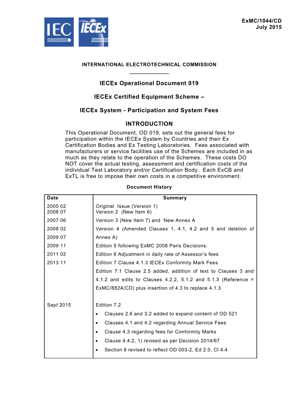 Title: Revision to Iecex OD 019 Edition 7.1, Iecex Participation and System Fees