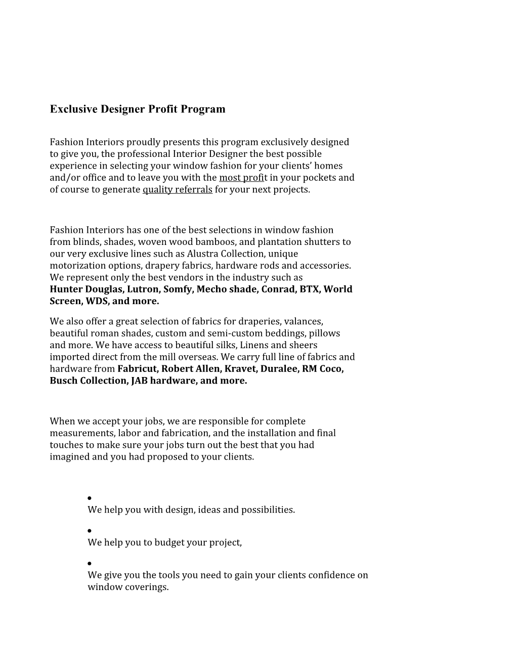 Exclusive Designer Profit Program