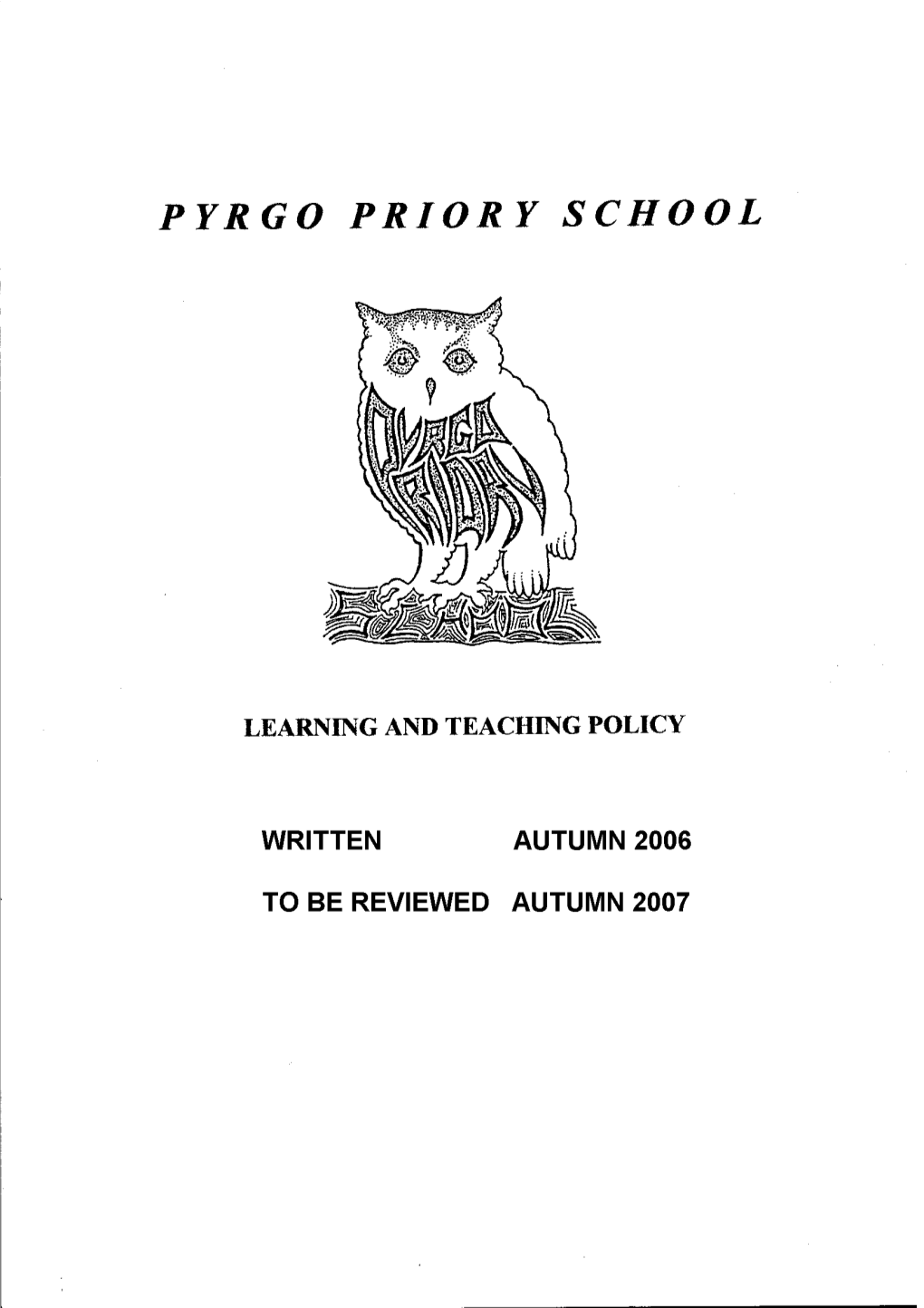 Learning and Teaching Policy for Pyrgo Priory Primary School