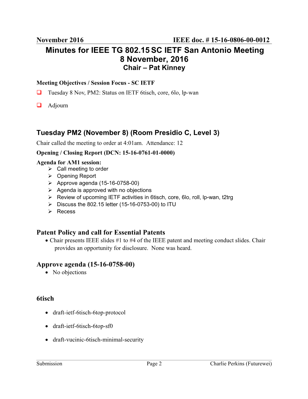 Minutes for IEEE TG 802.15SC IETF San Antonio Meeting