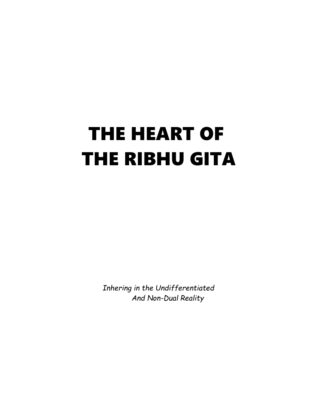 The Heart of the Ribhu Gita