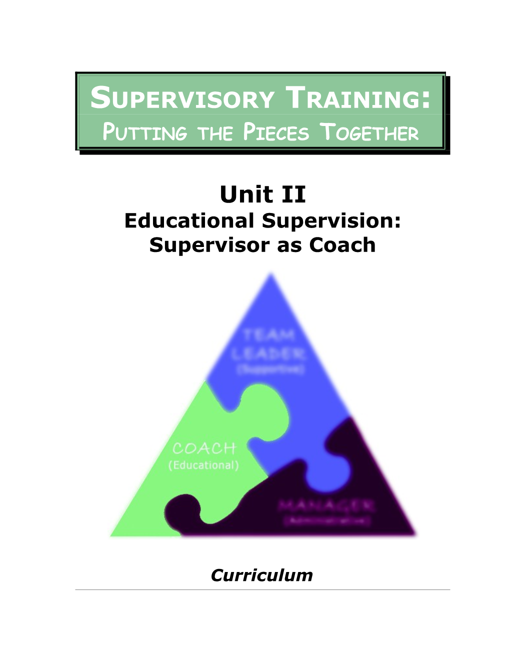 Unit Ii: Educational and Case Consultation Supervision
