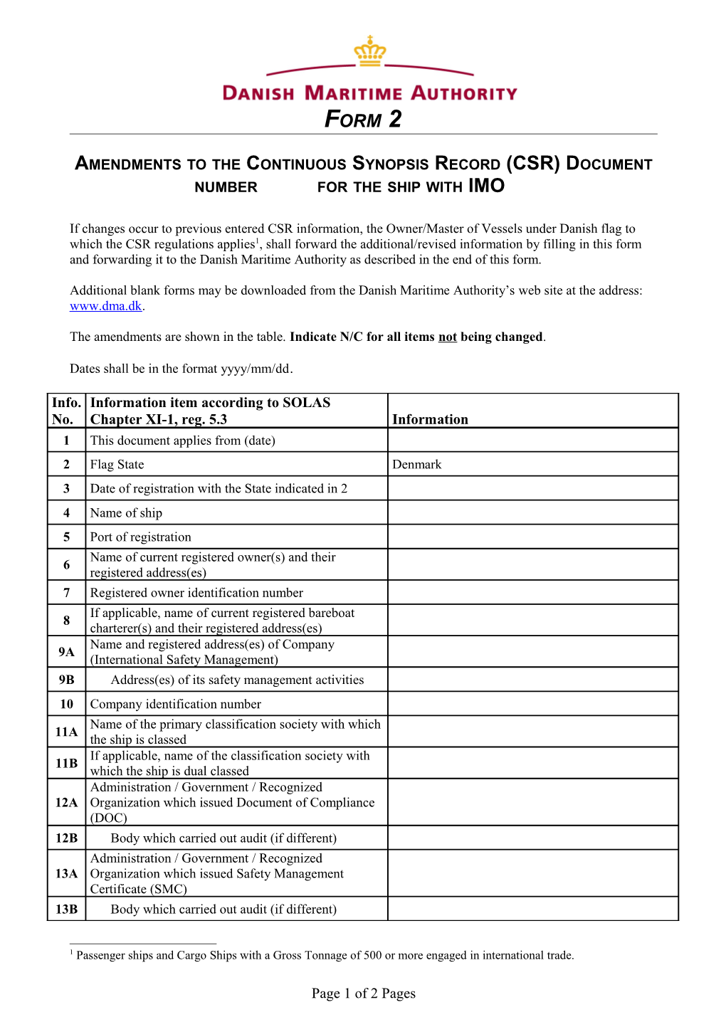 DMA Continuous Synopsis Record (CSR) Document Number for the Ship with IMO