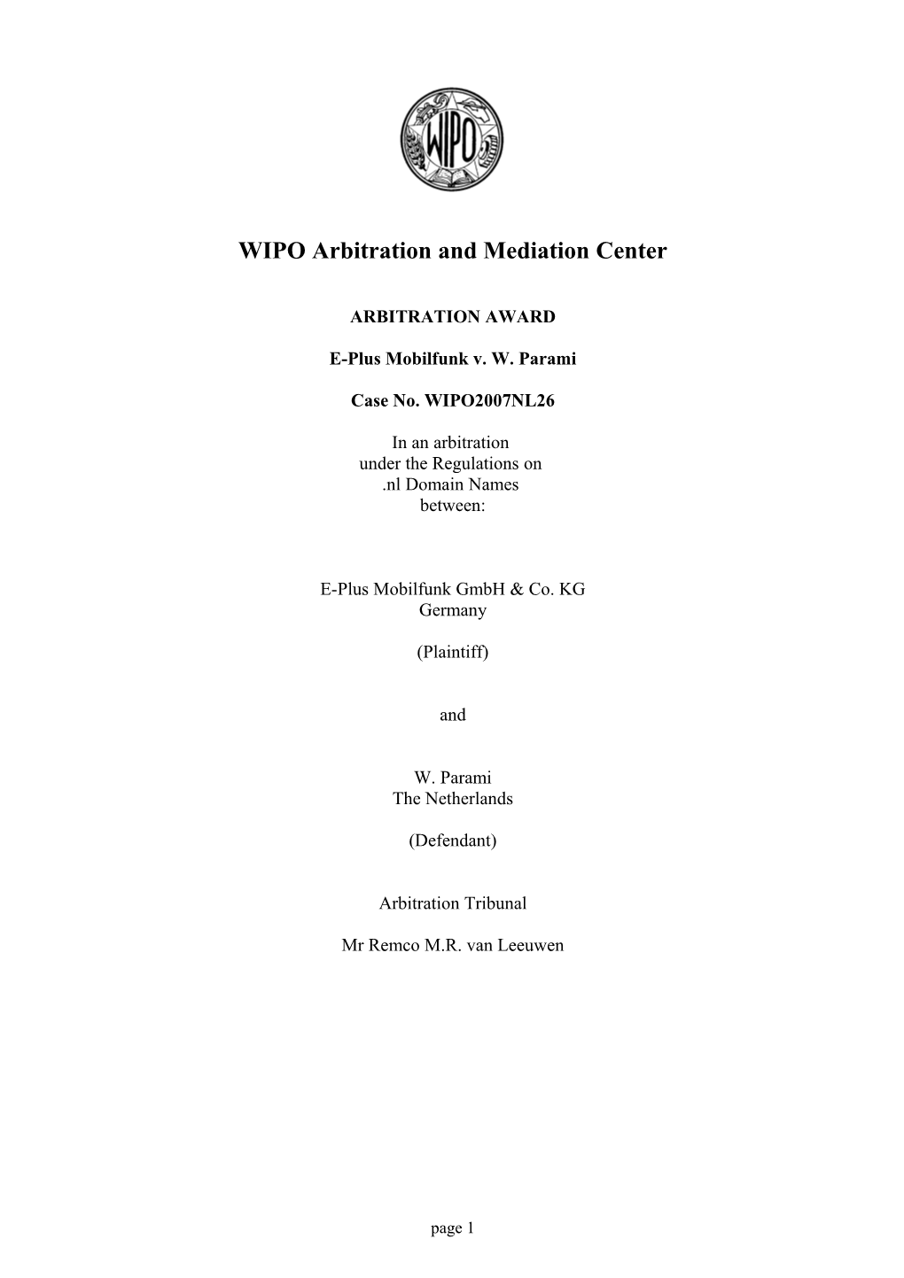 Arbitration Award Case No. WIPO2007NL26